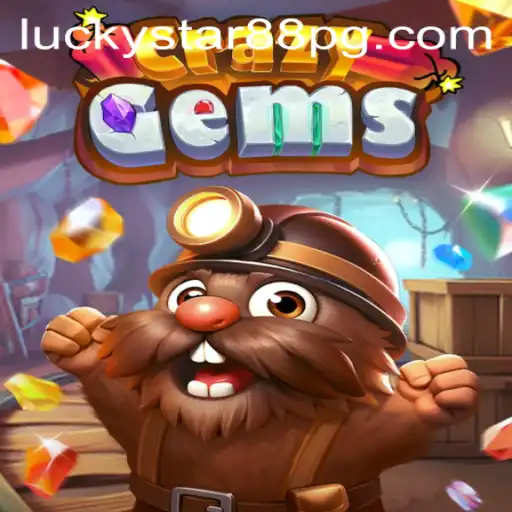Unveiling the Thrilling World of CrazyGems with LUCKYSTAR88