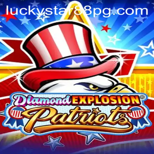 An Immersive Experience: DiamondExplosionPatriots and LUCKYSTAR88