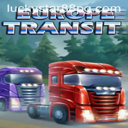 Exploring the Exciting World of EuropeTransit with LUCKYSTAR88
