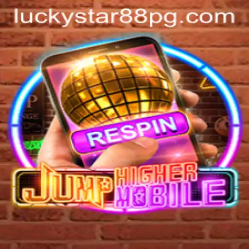JumpHighermobile: Elevate Your Gaming Experience with LUCKYSTAR88