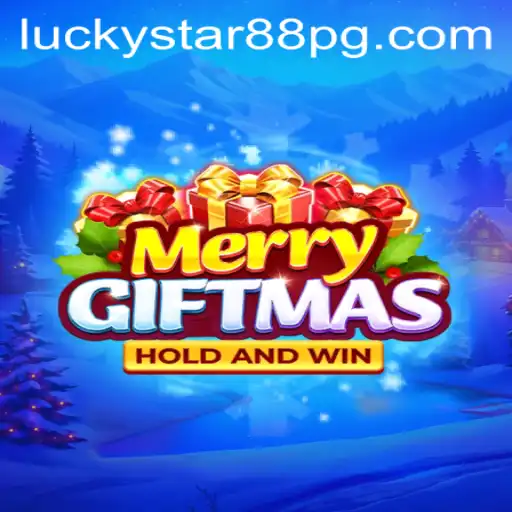 MerryGiftmas: Unwrapping the Magic of LUCKYSTAR88