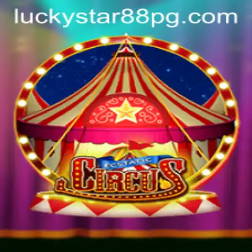 Unveiling EcstaticCircus: A Thrilling New Gaming Experience with LUCKYSTAR88