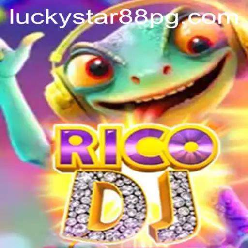 Exploring the Vibrant World of RicoDJ with LUCKYSTAR88