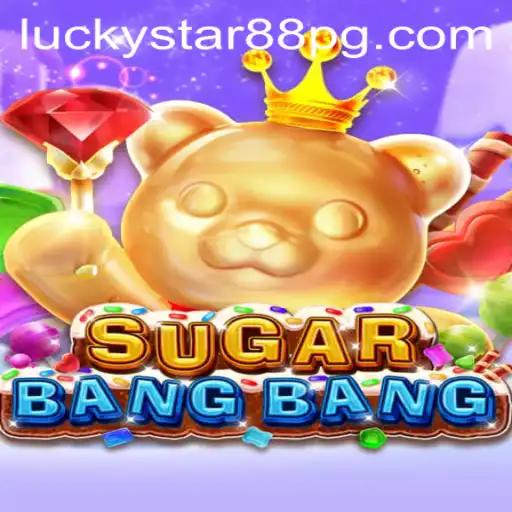 SUGARBANGBANG: A Sweet Adventure with LUCKYSTAR88
