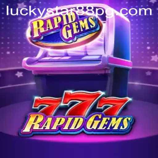 Exploring the Excitement of RapidGems777