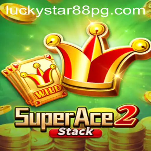 Explore the Exciting World of SuperAce2 with LUCKYSTAR88